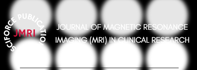 Journal of Magnetic Resonance Imaging (MRI) In Clinical Research